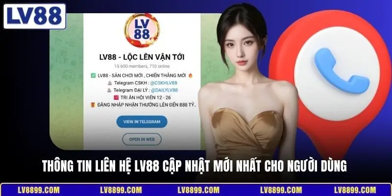 Thông tin liên hệ LV88 cập nhật mới nhất cho người dùng
